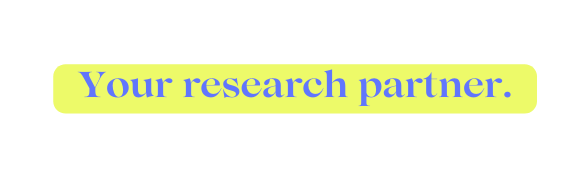 Your research partner